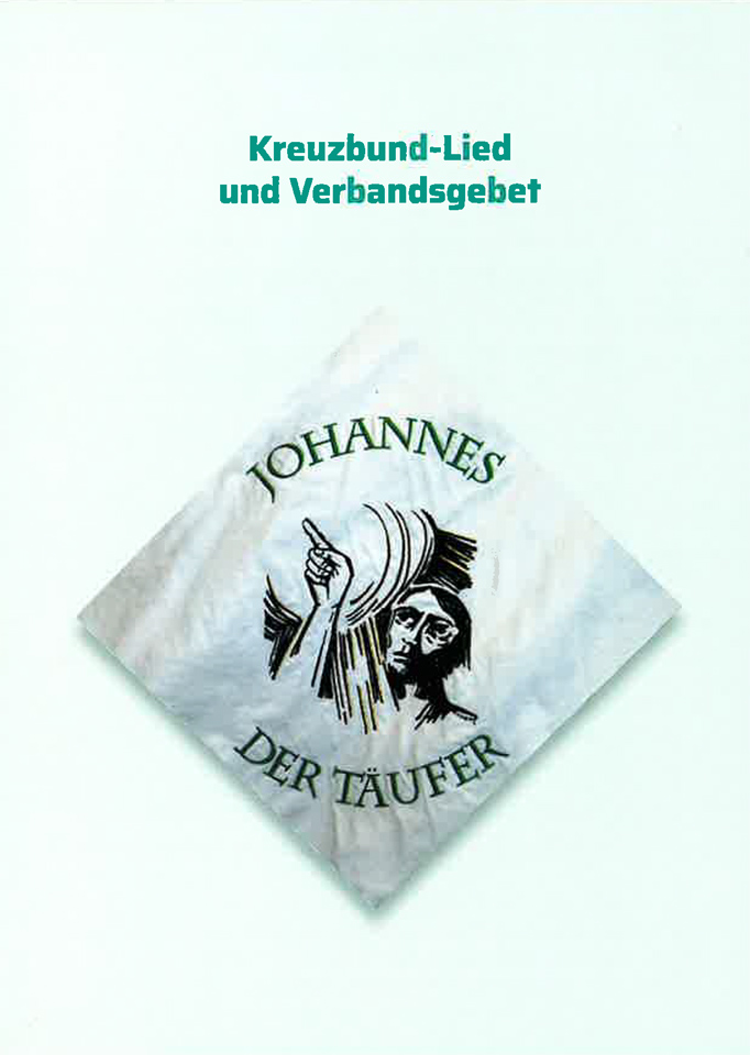 Kreuzbund-Lied und Verbandsgebet